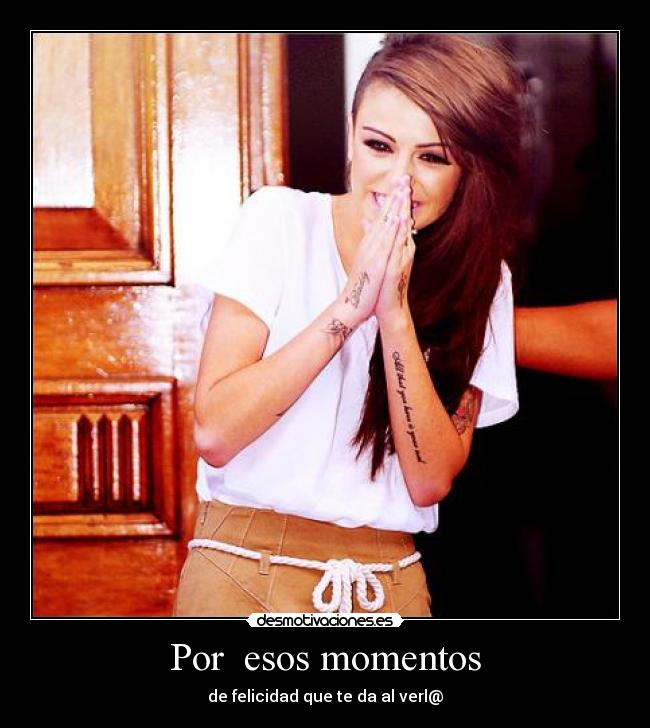 Por esos momentos - de felicidad que te da al verl@