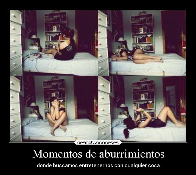 Momentos de aburrimientos - 