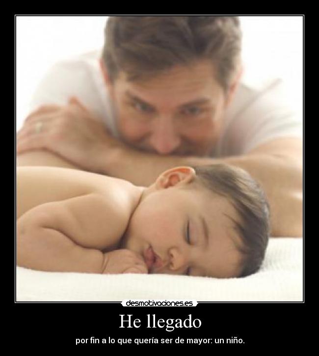 He llegado - 