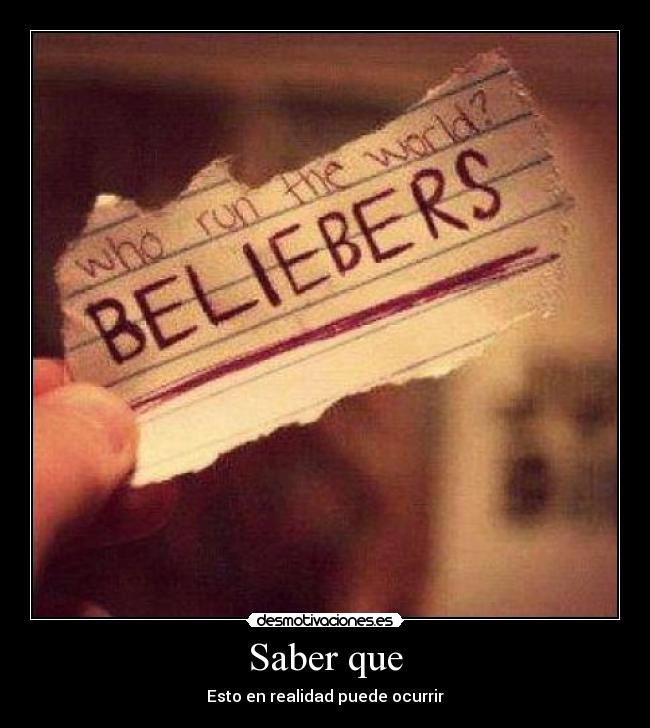 carteles beliebers desmotivaciones