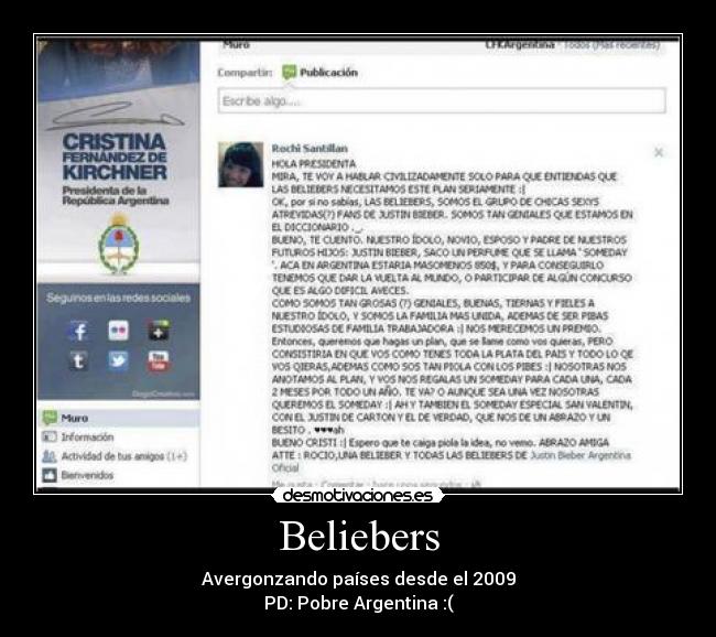 Beliebers - Avergonzando países desde el 2009
PD: Pobre Argentina :(
