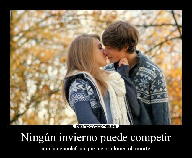 Ningún invierno puede competir -
