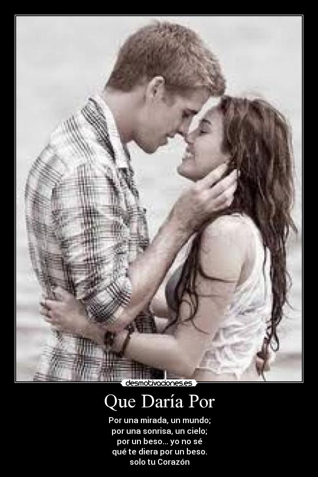 Que Daría Por -