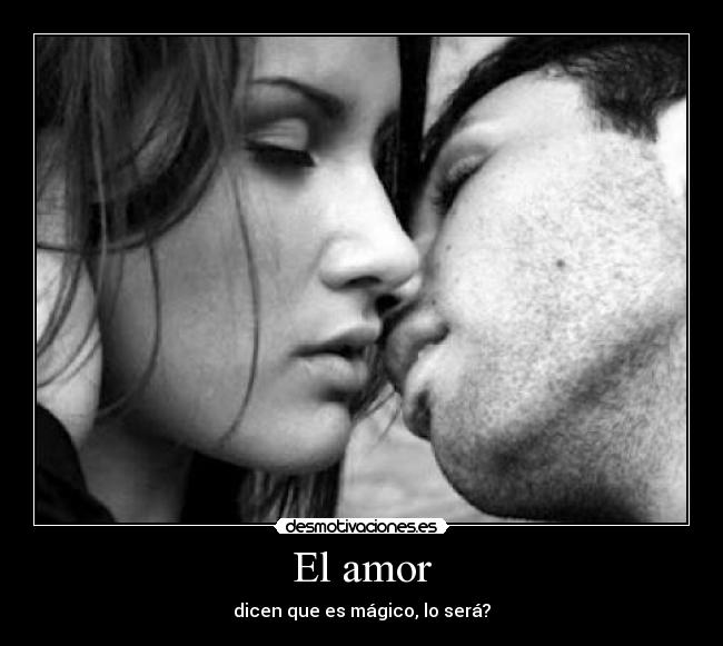 El amor -