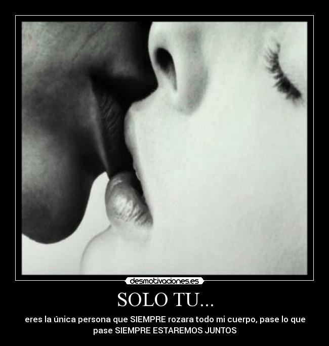 SOLO TU... -