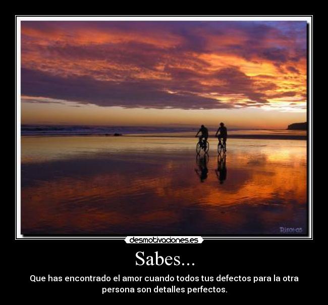 carteles amor defectos perfecto detalles playa saber desmotivaciones