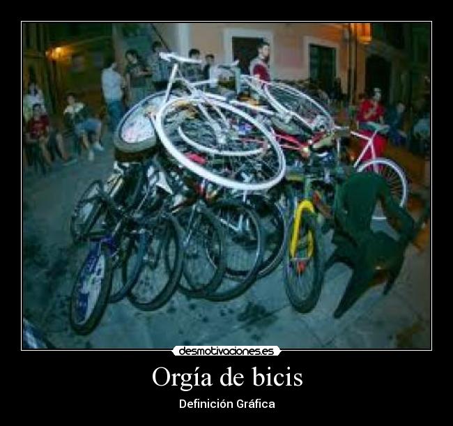 Orgía de bicis - Definición Gráfica