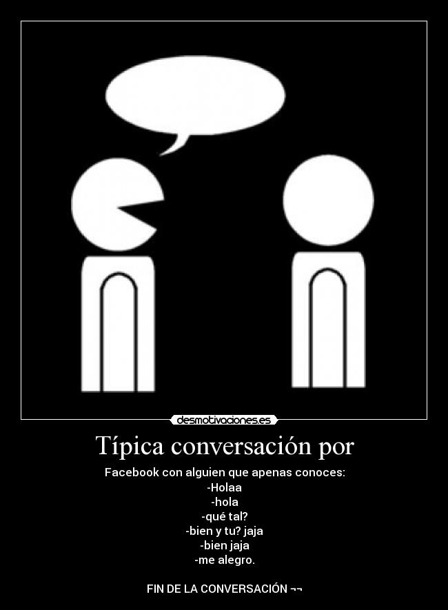 Típica conversación por -