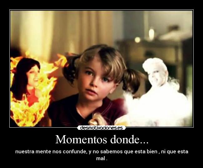 Momentos donde... -