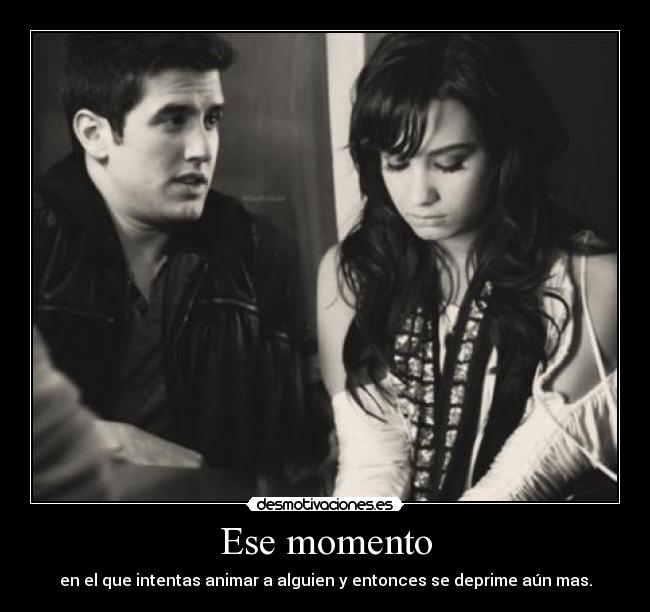 Ese momento -
