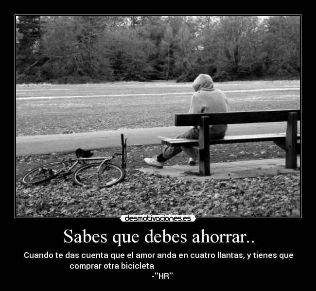 carteles amor cuatro llantas ahorrar sabes que debes desmotivaciones