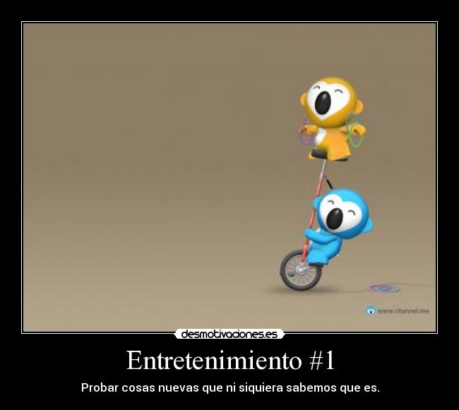 Entretenimiento #1 -