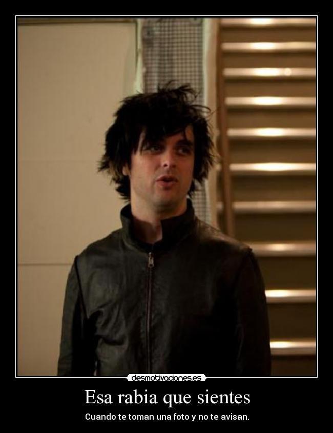 Esa rabia que sientes - 