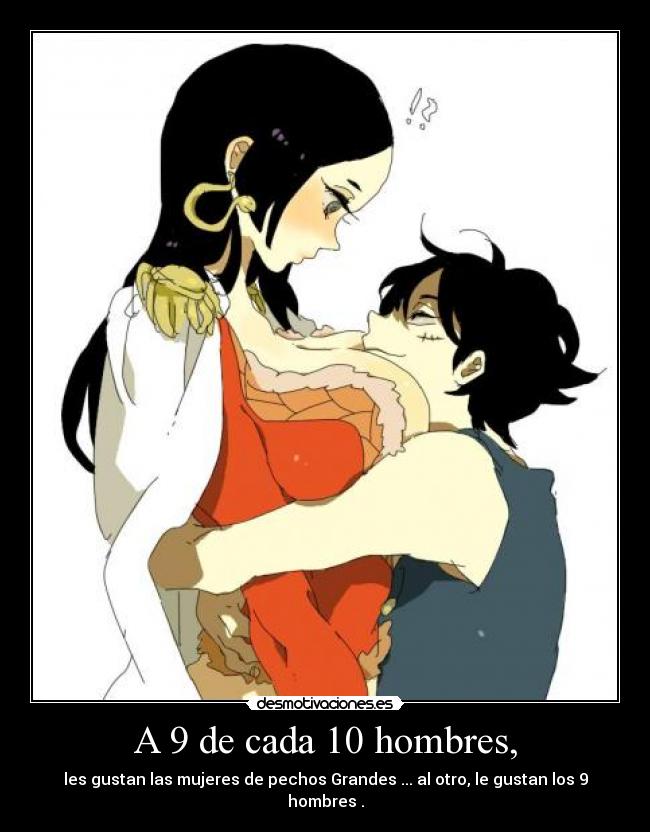 A 9 de cada 10 hombres, - 