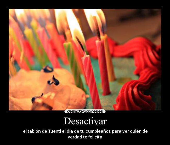 Desactivar - el tablón de Tuenti el día de tu cumpleaños para ver quién de verdad te felicita