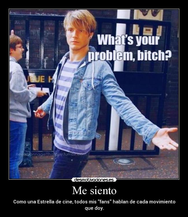 carteles resubido por pocos votos xdd problem bithc estrella cine rockstar xdd desmotivaciones