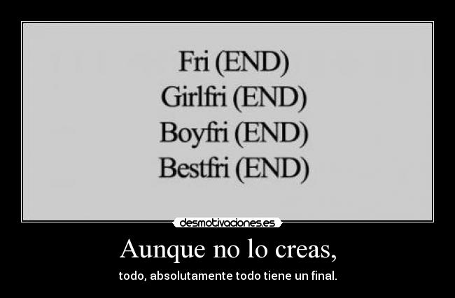 Aunque no lo creas, -