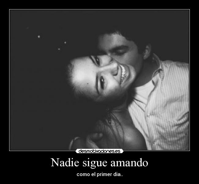 Nadie sigue amando - 