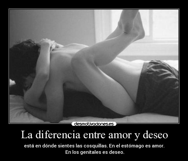 La diferencia entre amor y deseo - 