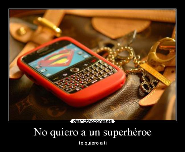 No quiero a un superhéroe -