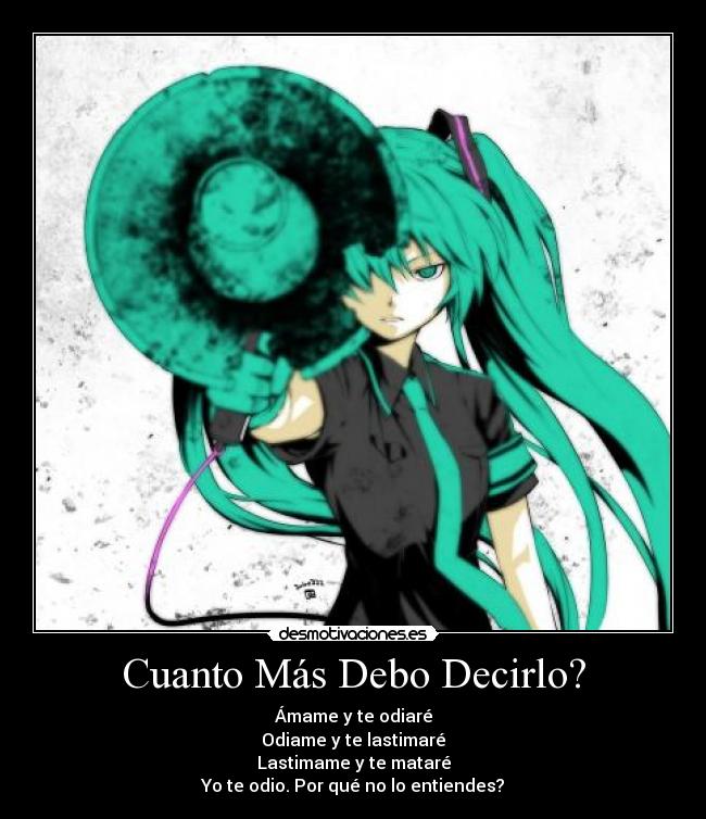 Cuanto Más Debo Decirlo? -