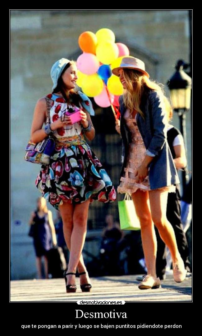 Desmotiva - que te pongan a parir y luego se bajen puntitos pidiendote perdon