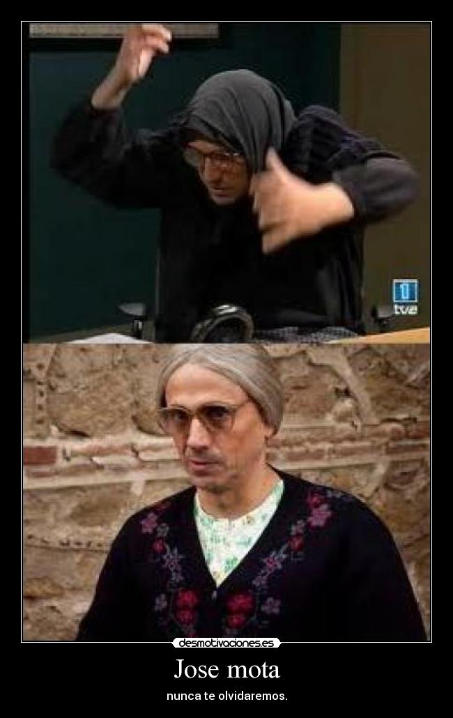 Jose mota - nunca te olvidaremos.