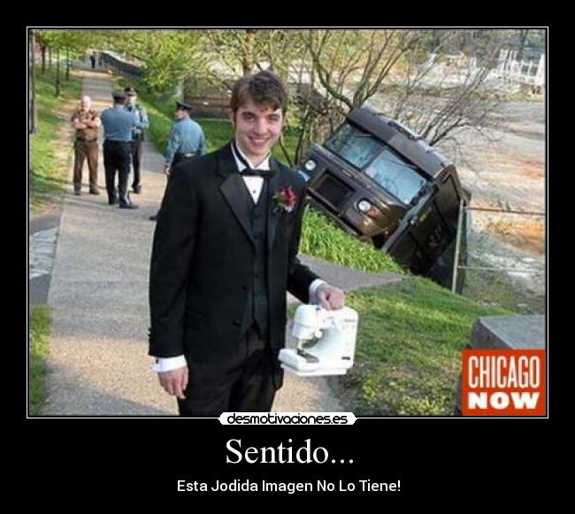 Sentido... - Esta Jodida Imagen No Lo Tiene!