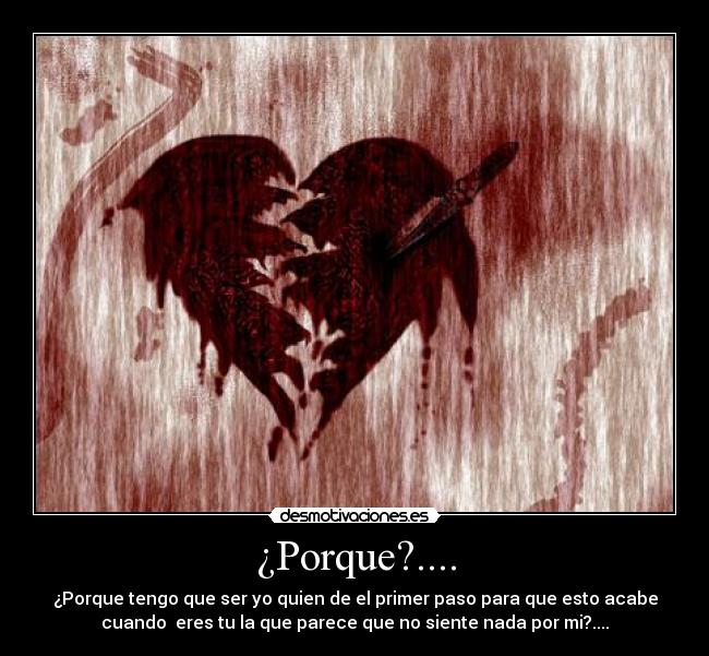 ¿Porque?.... -