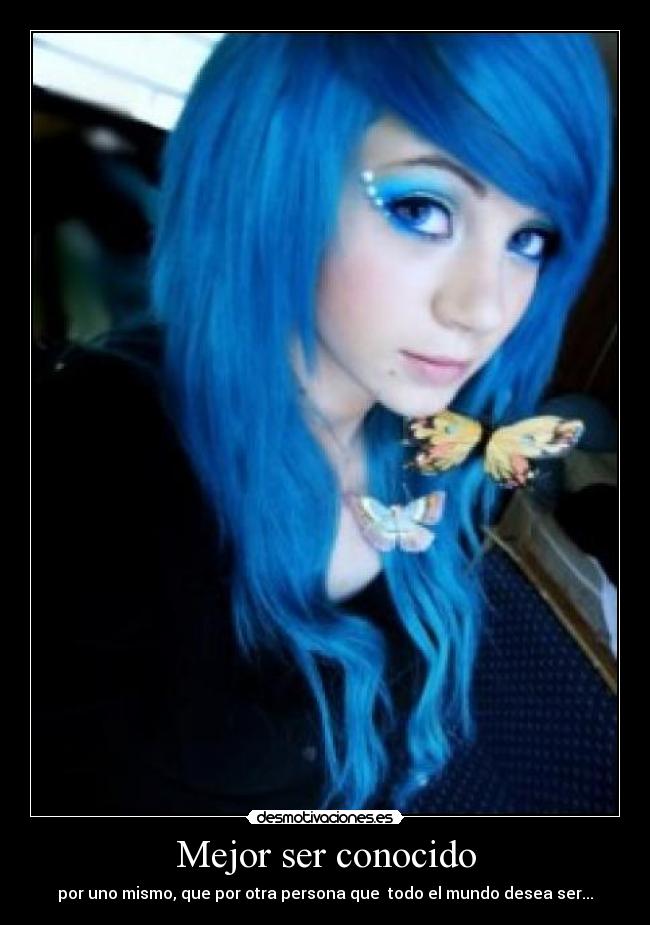 Mejor ser conocido -