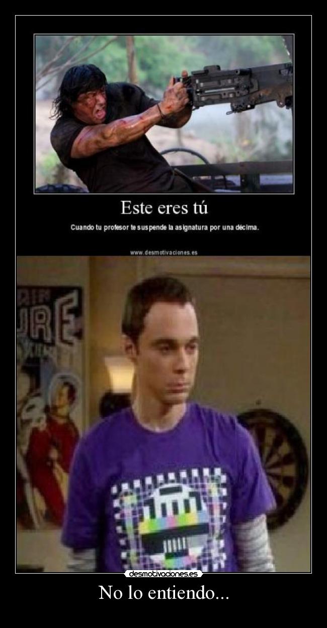 carteles sheldon decima rambo desmotivaciones