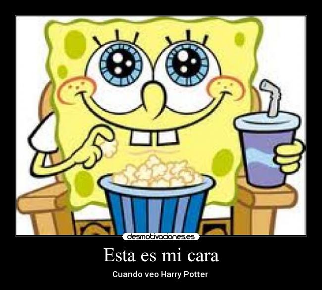 Esta es mi cara - Cuando veo Harry Potter 