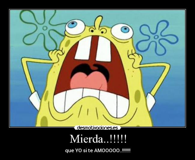 Mierda..!!!!! - 