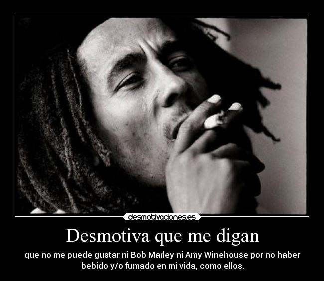 Desmotiva que me digan - 