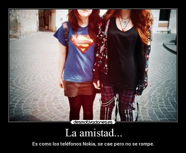 La amistad... - 
