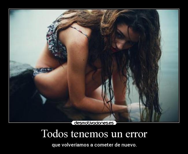 Todos tenemos un error -