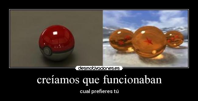 creíamos que funcionaban - 