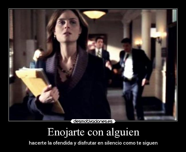 Enojarte con alguien -