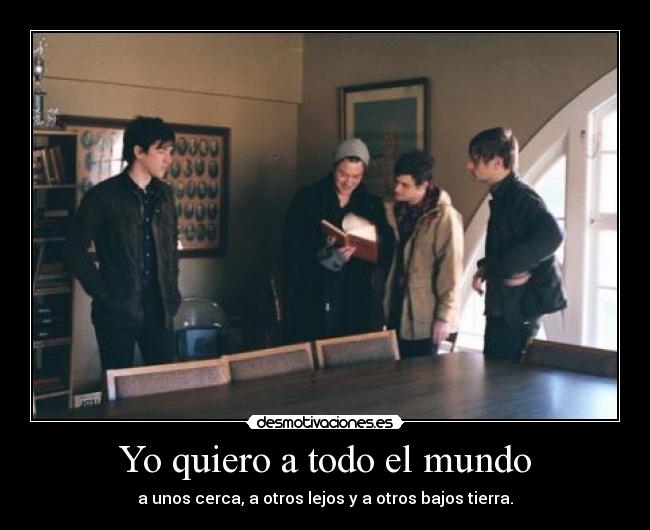 Yo quiero a todo el mundo - 