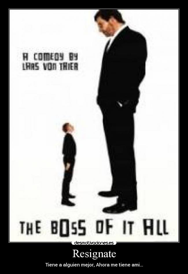 Resignate - Tiene a alguien mejor, Ahora me tiene ami...