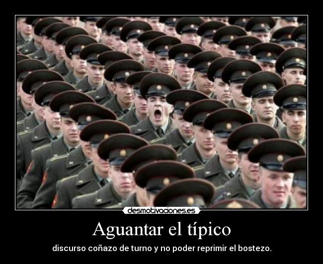 Aguantar el típico -