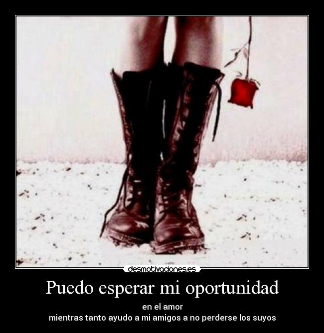 Puedo esperar mi oportunidad - 