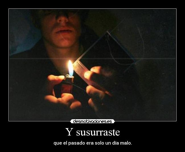 carteles tu ensanas que pude querer que ves desmotivaciones