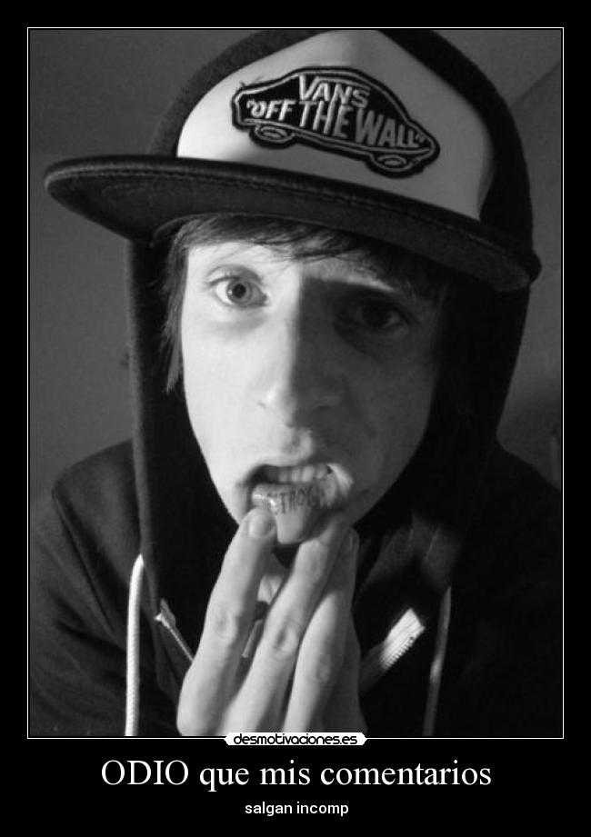 ODIO que mis comentarios - salgan incomp