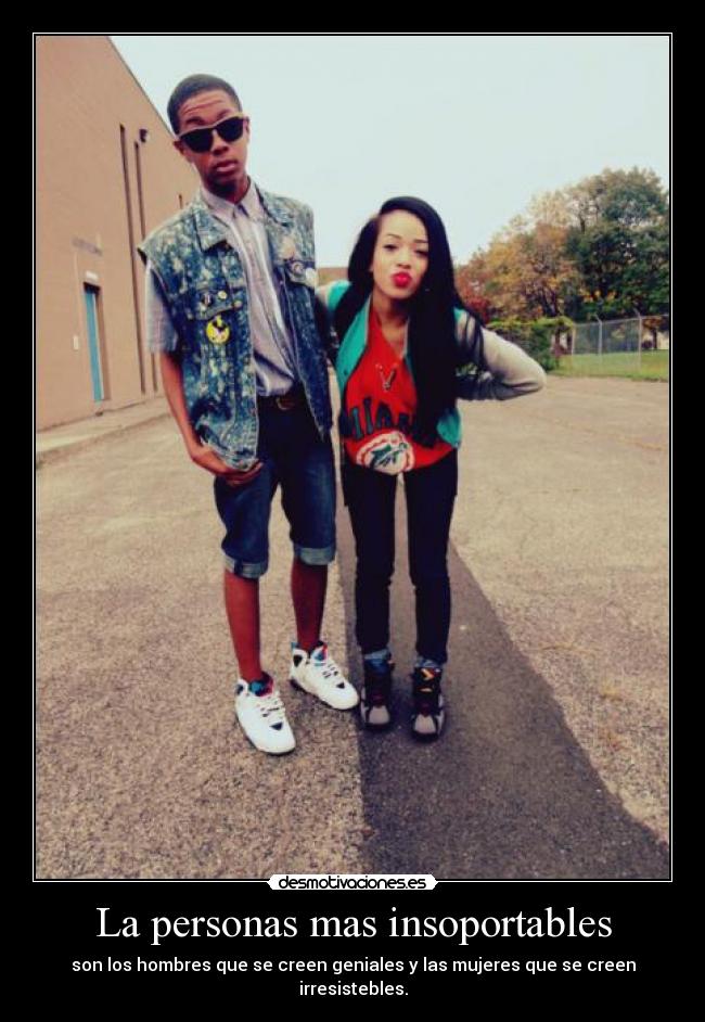 La personas mas insoportables - 