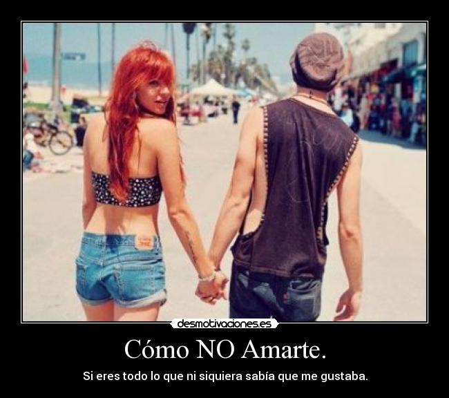 Cómo NO Amarte. - 