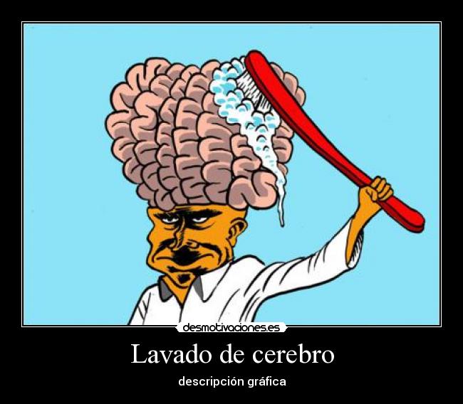 Lavado de cerebro - descripción gráfica