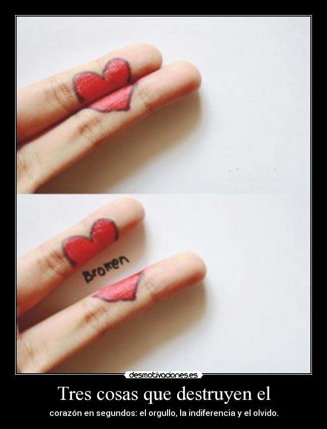 Tres cosas que destruyen el -