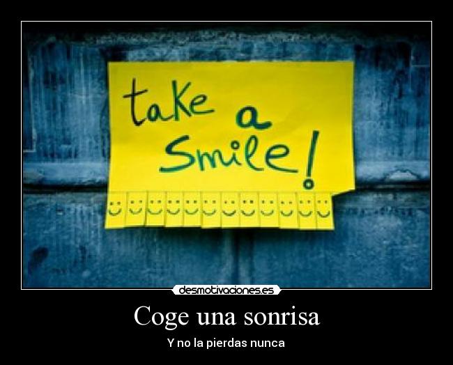 Coge una sonrisa - 