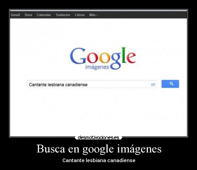 Busca en google imágenes - Cantante lesbiana canadiense